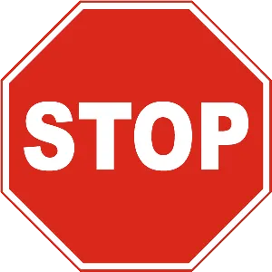 When you see this sign, you should stop and:
