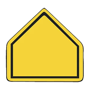 A pentagon-shaped sign is a: