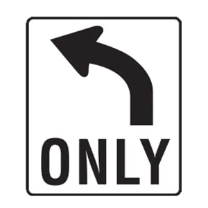 If you see a sign over your lane that has an arrow with the word "only" below it, you should: