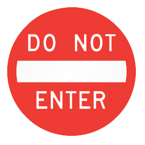 This sign is used to prevent: