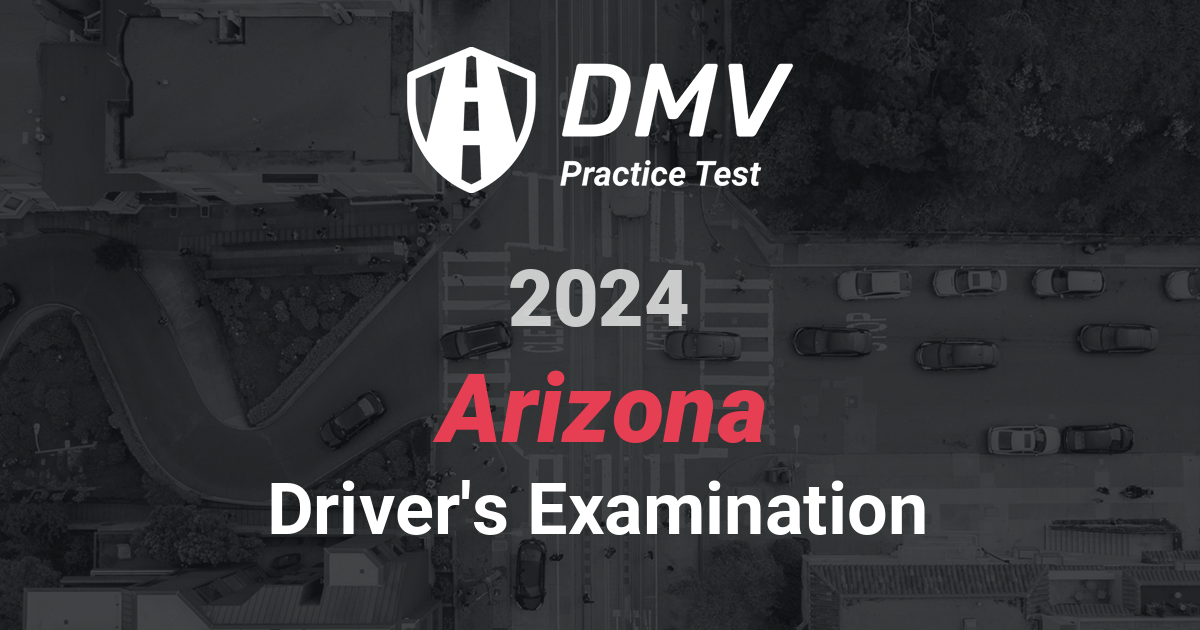 FREE Arizona DMV Practical Test Driving License Permit test Arizona
