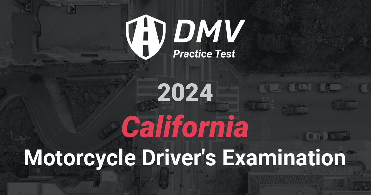 FREE California DMV Motorcycle Practice Test 2024 CA