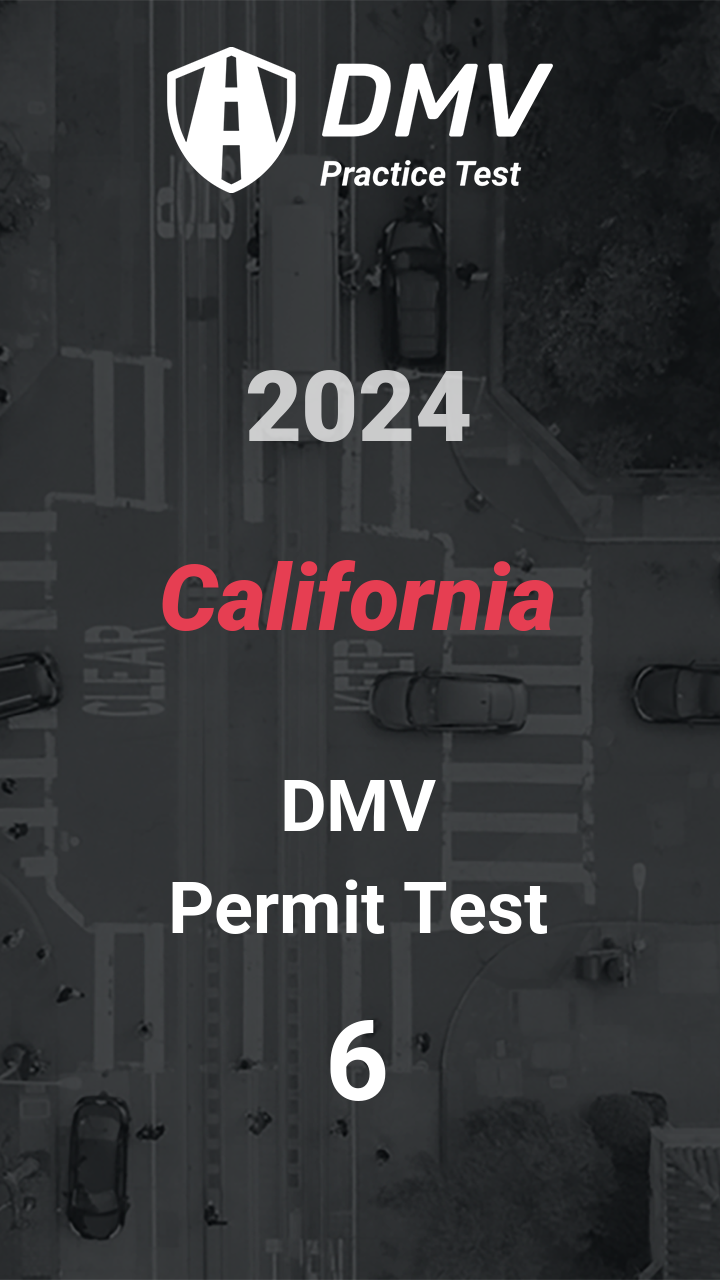 DMV Permit Test 6 California Car