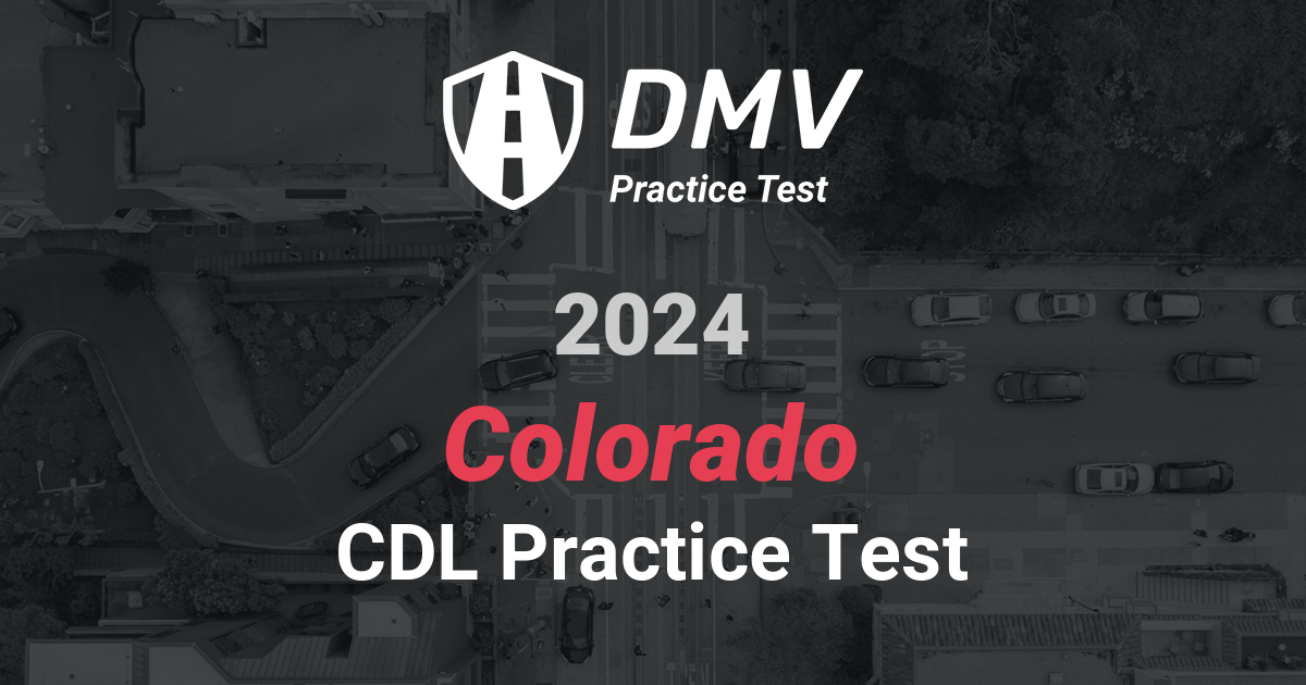 Ace Your 2024 Colorado DMV Written Test - CDL