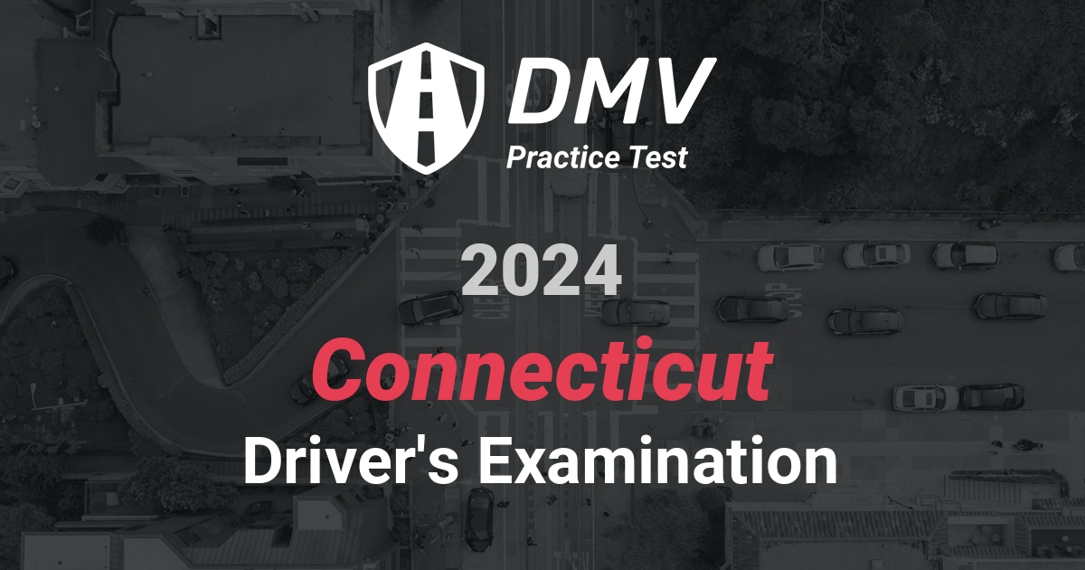 FREE Connecticut DMV Practical Test Driving License Permit test