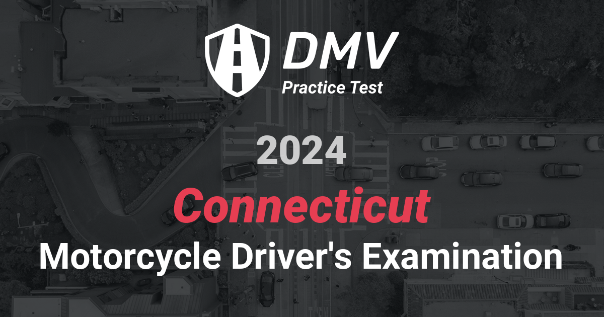 FREE Online Practice DMV Motorcycle Test Connecticut 2024