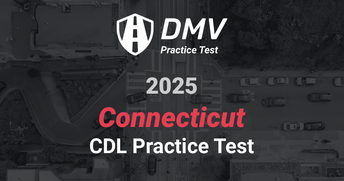Ace your 2025 Connecticut DMV Written Test CDL