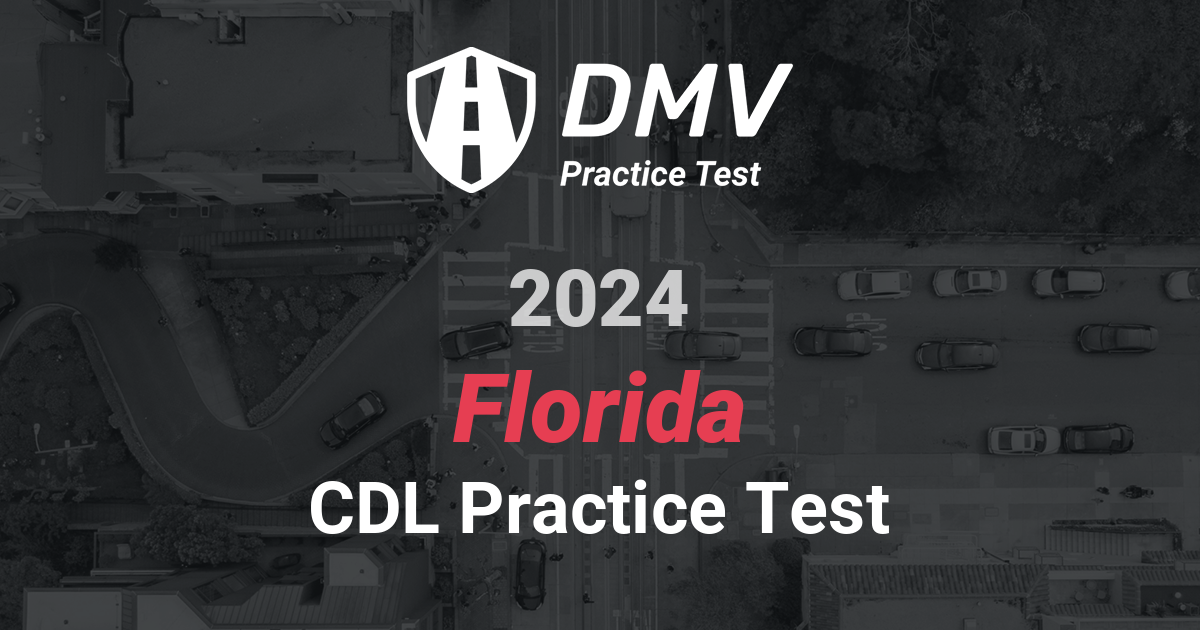 Ace your 2024 Florida DMV Written Test CDL