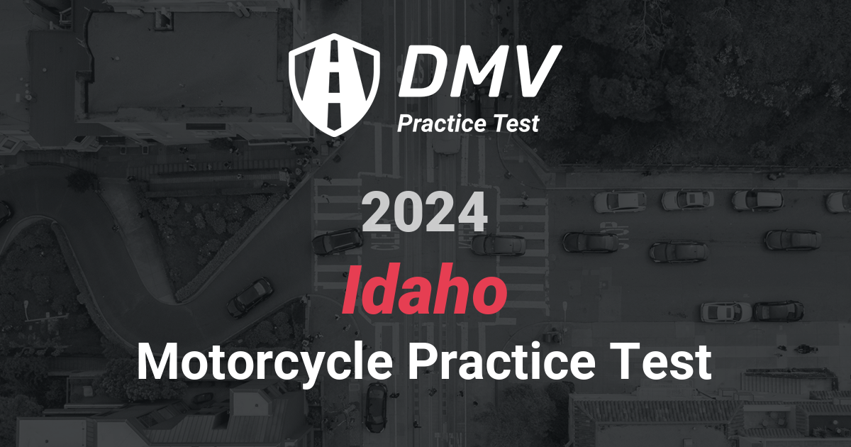 Ace your 2024 Idaho DMV Written Test Motorcycle