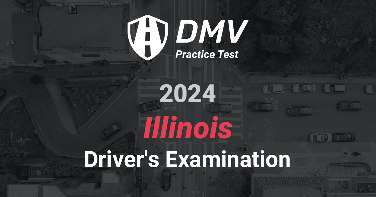 FREE Illinois DMV Practical Test Driving License Permit test Illinois