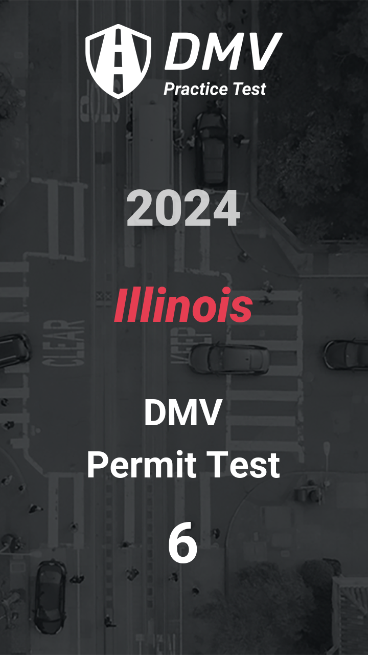 DMV Permit Test 6 Illinois Car