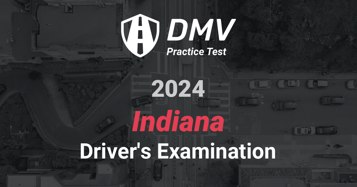 Indiana DMV Practice Test FREE IN DMV Practice Permit Test Page 3 of 5