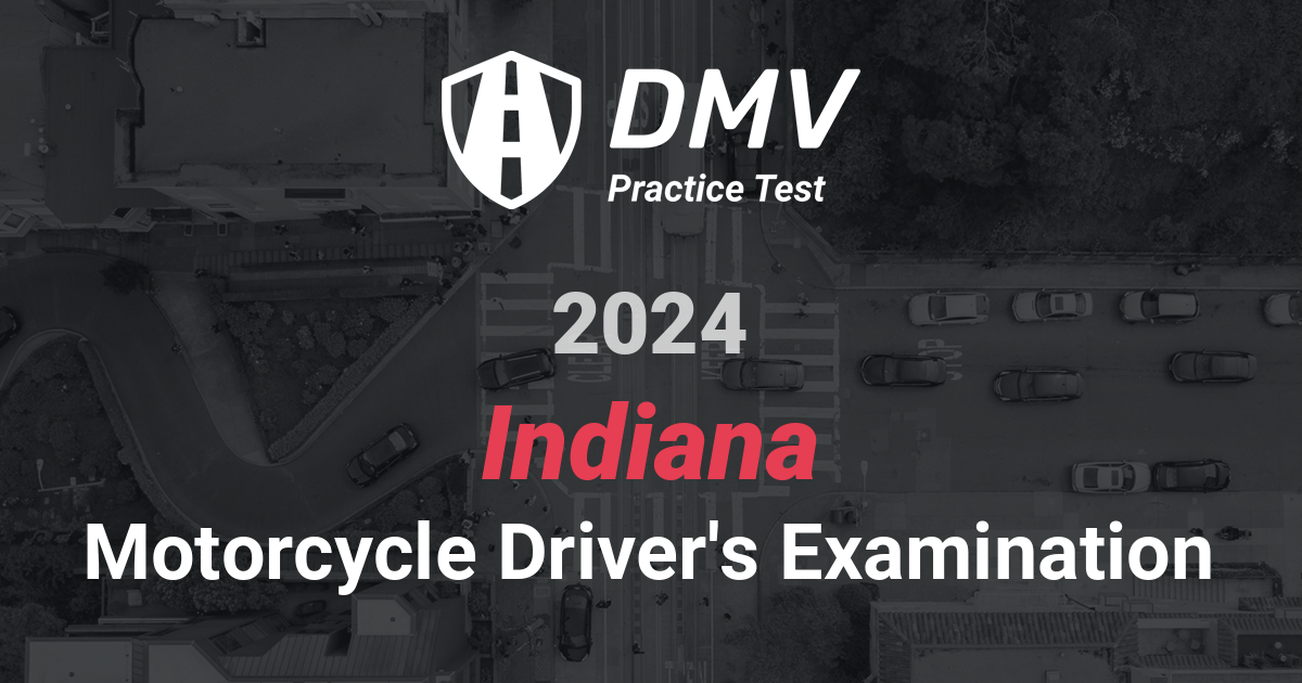 FREE Indiana DMV Motorcycle Practice Test 2024 IN