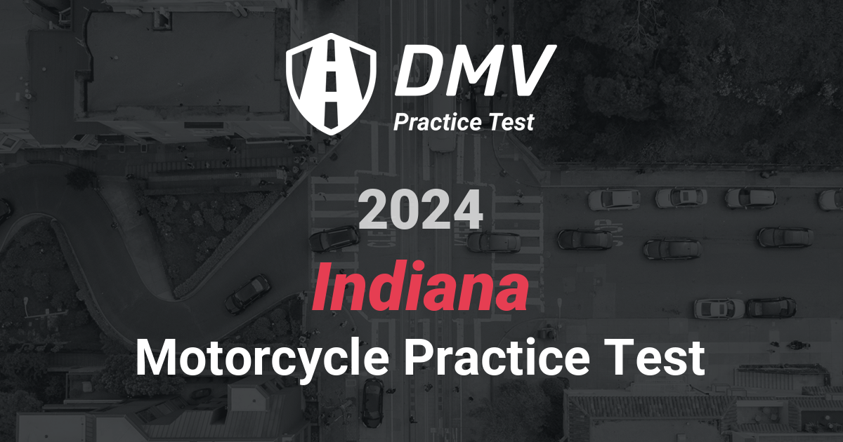 Ace your 2022 Indiana DMV Written Test - Motorcycle