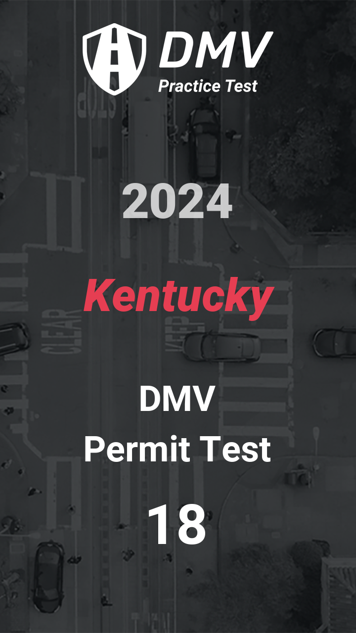 DMV Permit Test 18 Kentucky Car