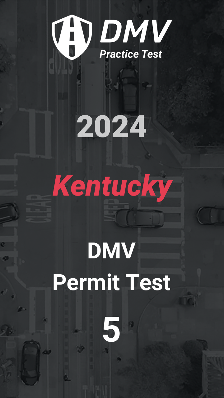 DMV Permit Test 5 - Kentucky Motorcycle