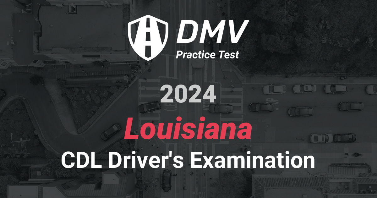 FREE CDL Double Triple Practice Test Online LA 2024