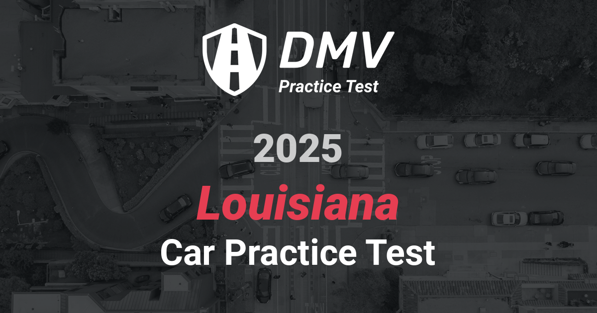 Ace your 2024 Louisiana DMV Written Test Car