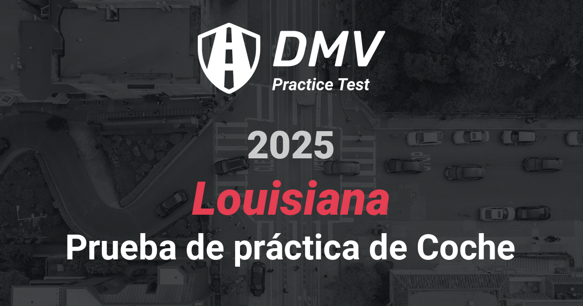 Domine su Prueba Escrita de 2023 Louisiana DMV Coche
