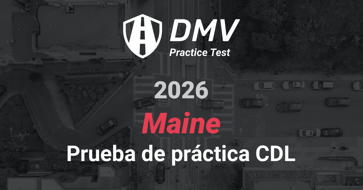 Domine su Prueba Escrita de 2022 Maine DMV CDL