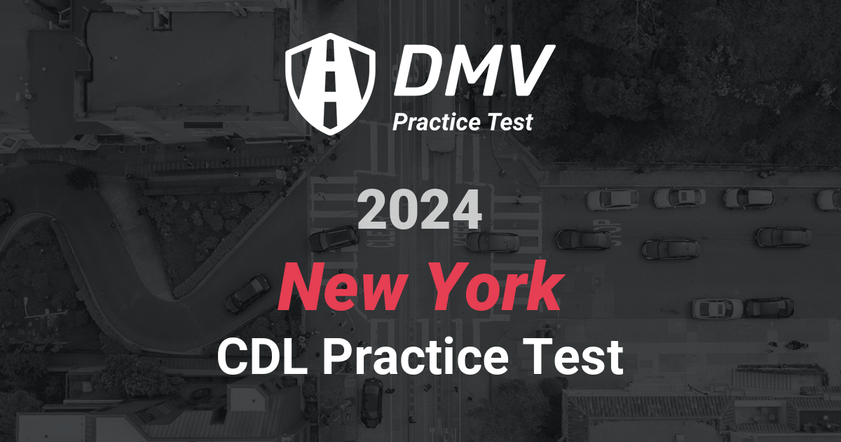 Ace Your 2024 New York DMV Written Test - CDL