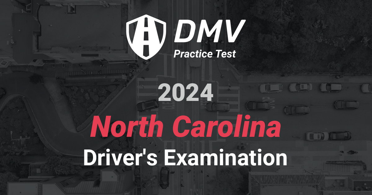 North Carolina DMV Practice Test FREE NC DMV Practice Permit Test 2024