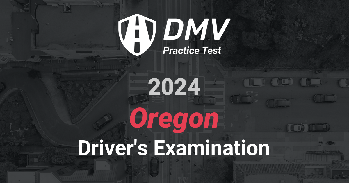 Oregon DMV Practice Test FREE OR DMV Practice Permit Test 2024 Page