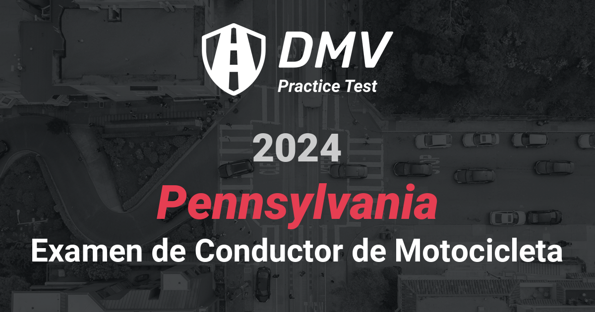 Practique en Línea GRATIS Prueba de Motocicleta del DMV Pennsylvania