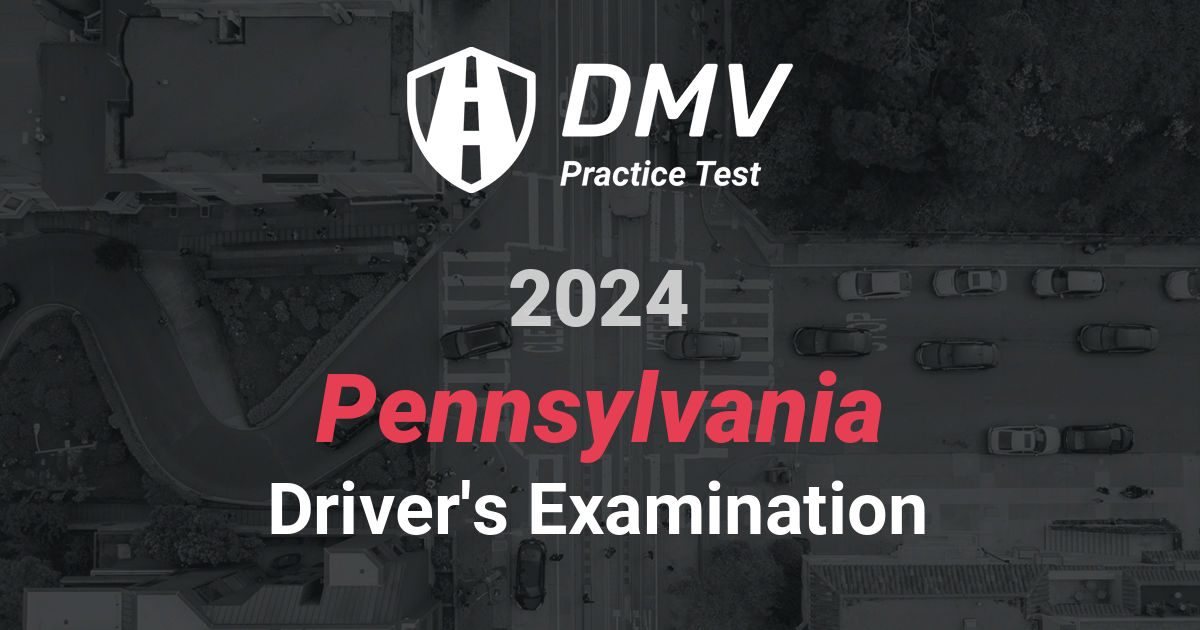 FREE Pennsylvania DMV Practical Test Driving License Permit test Pennsylvania 2024