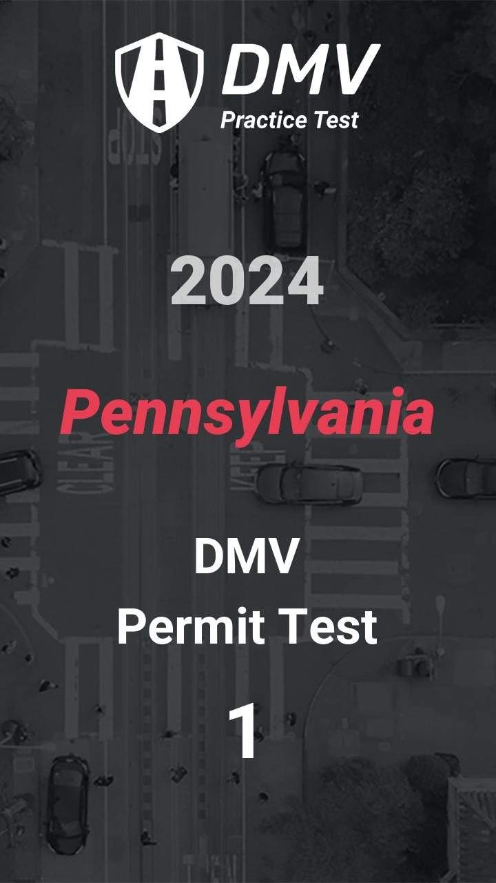 DMV Permit Test 1 - Pennsylvania Car