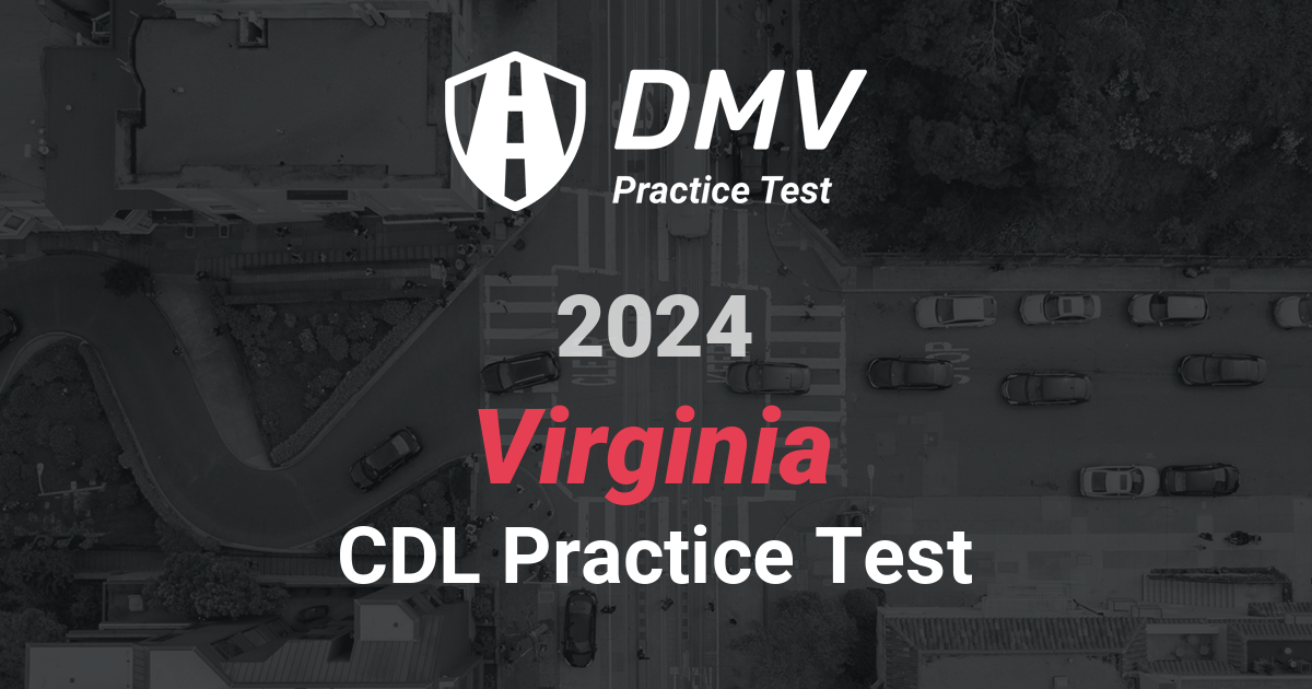 Ace your 2024 Virginia DMV Written Test CDL