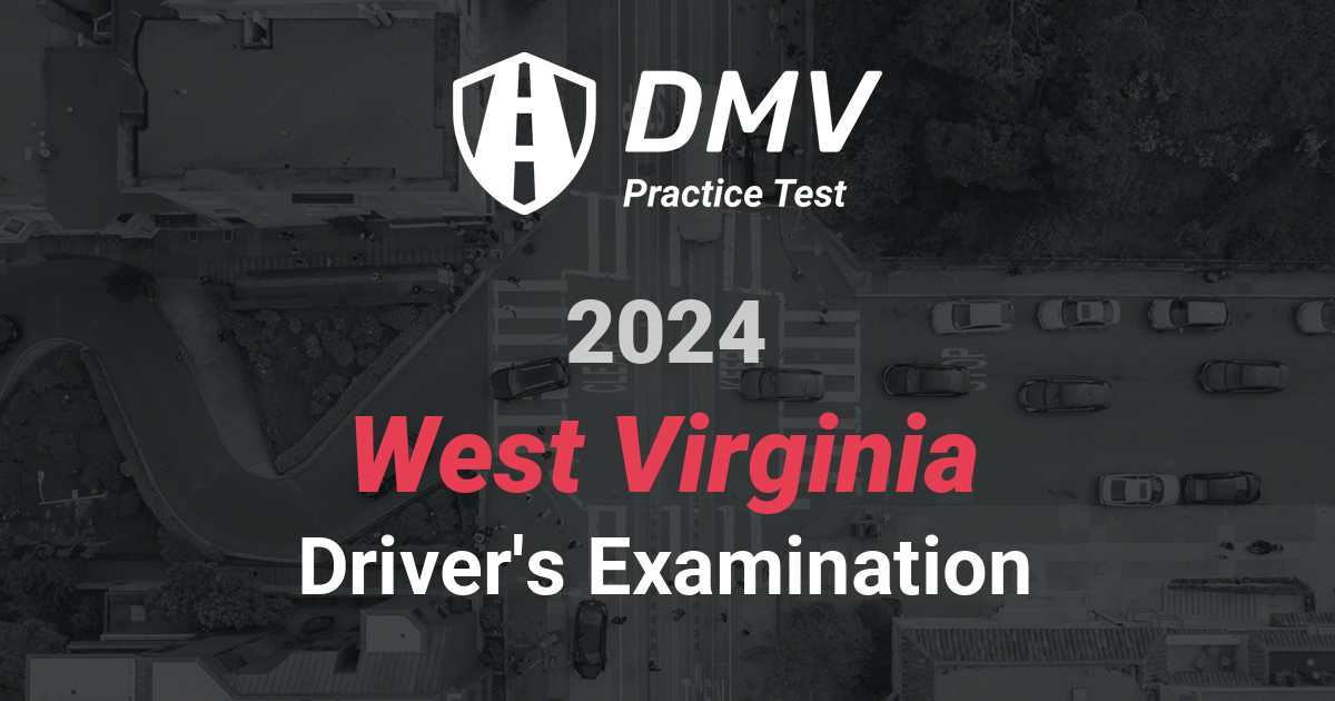 FREE West Virginia DMV Practical Test Driving License Permit test